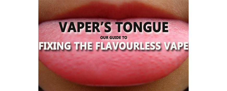 How to fix vaper's tongue for electronic cigarette smokers